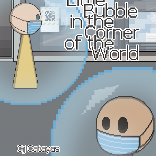 Little Bubble in the Corner of the World